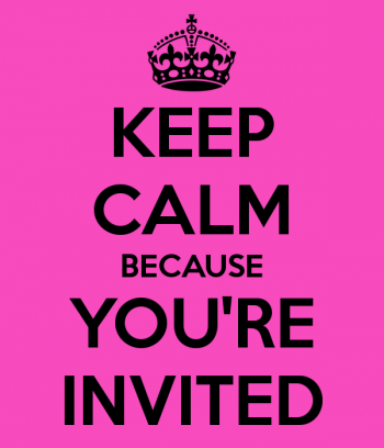 keep-calm-because-you-re-invited-22